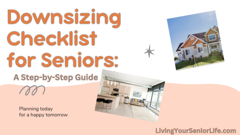 Downsizing Checklist for Seniors: A Step-by-Step Guide