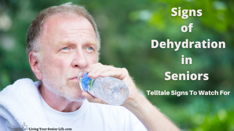 Signs of Dehydration in Seniors Telltale Signs To Watch For