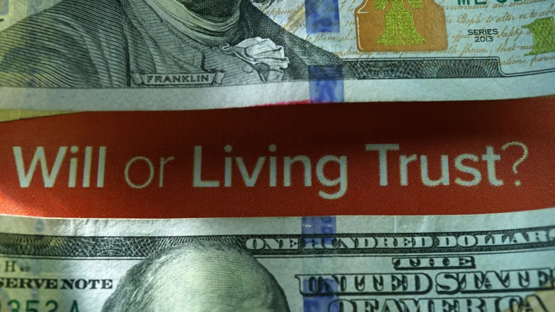 Understanding Living Trusts - Will or Trust?