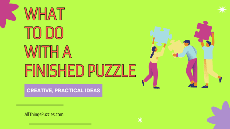 What To Do With A Finished Puzzle: Creative Practical Ideas