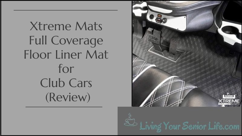 Xtreme Mats Full Coverage Floor Liner Mat for Club Cars (Review)