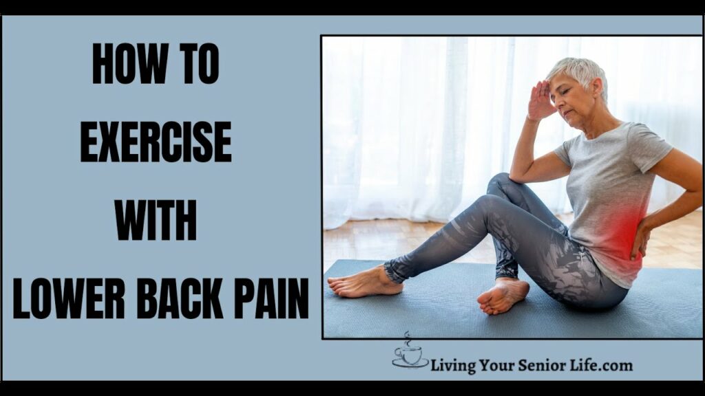 How To Exercise With Lower Back Pain